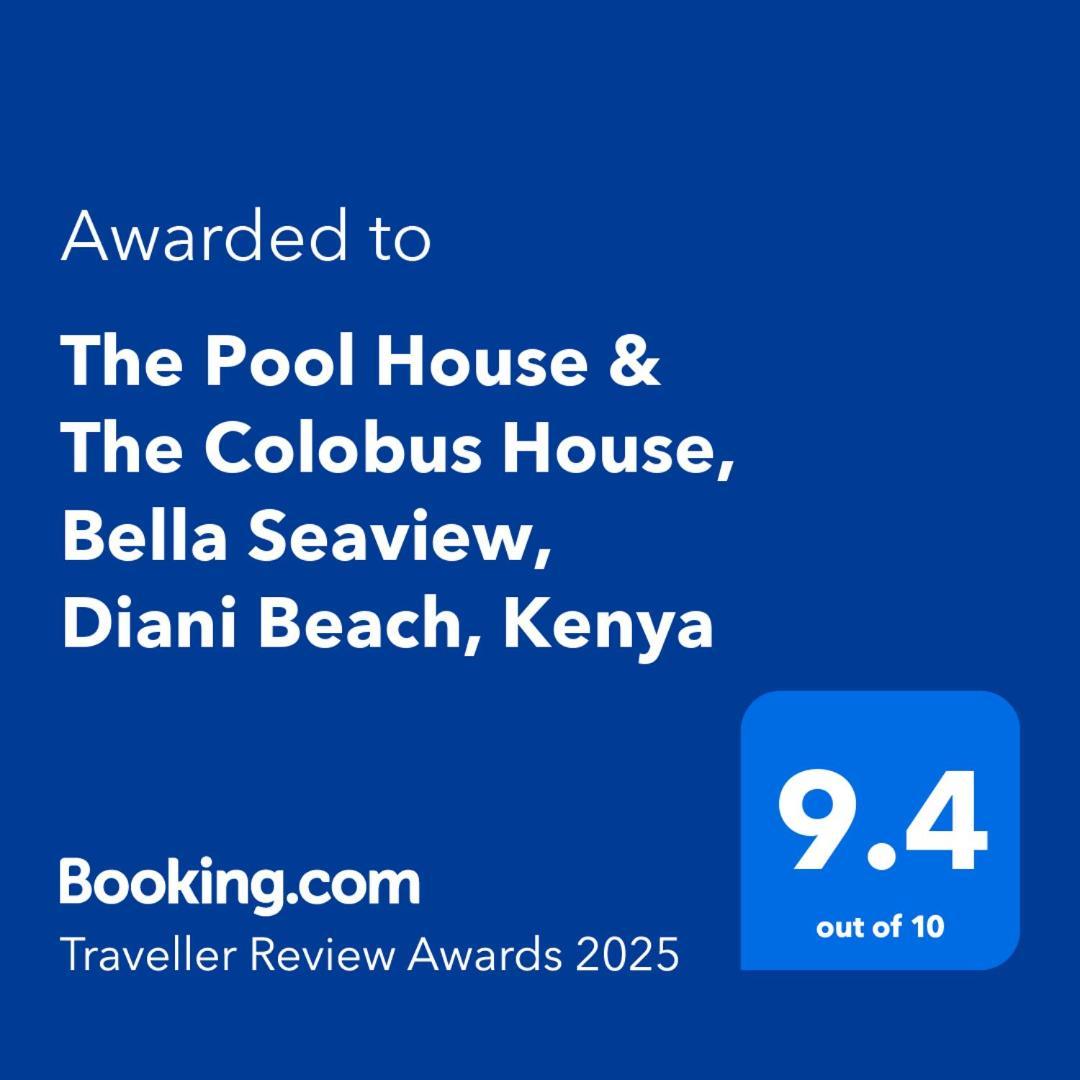 The Pool House & The Colobus House, Bella Seaview, Diani Beach, Kenya Eksteriør billede